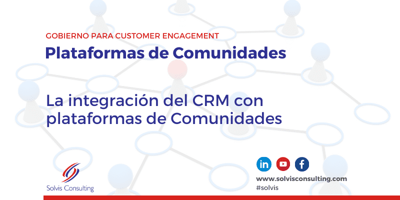 Plataformas de Comunidades y su Integración con CRM